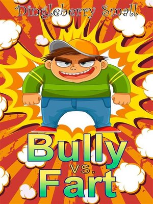 cover image of Bully vs. Fart--The Early Daze